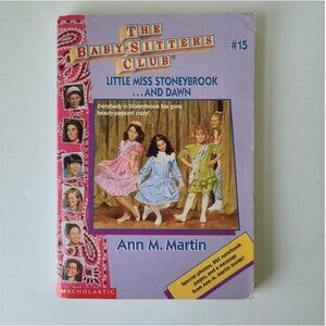 5/$12 Baby-Sitters Club 15 Little Miss Stoneybrook & Dawn Ann Martin Babysitters